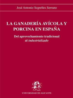 cover image of La ganadería avícola y porcina en España